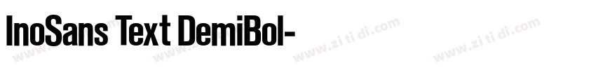 InoSans Text DemiBol字体转换 InoSans Text DemiBol字体转换